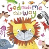 God Made Me This Way Photo