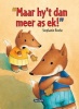 Maar Hy't Dan Meer as Ek! Photo