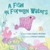 A Fish in Foreign Waters Photo