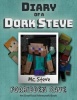 Diary of a Minecraft Dork Steve: Book 1 - Forbidden Cave Photo