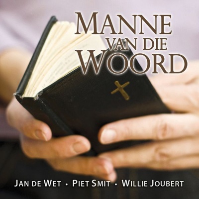 Photo of Jan De Wet - Manne Van Die Woord