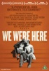 We Were Here Photo