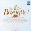 Emmanuelle Haim - Une Fete Baroque Photo