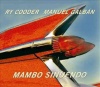 M R/galban Cooder - Mambo Sinuendo Photo