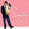 Frank Sinatra - Sinatra With Love Photo