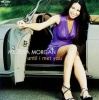 Melissa Morgan - Until I Met You Photo