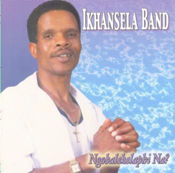 Photo of Ikhansela Band - Ngobalekelaphi Na?