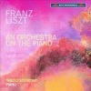 Orazio Sciortino - Liszt: Orchestra On The Piano Photo
