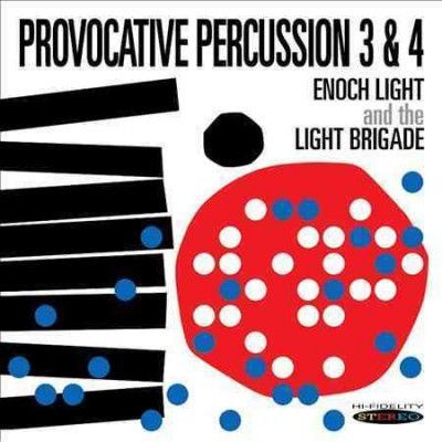 Photo of Enoch Light - Provocative Percussion 3 & 4