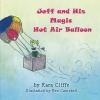 Jeff and His Magic Hot Air Balloon Photo