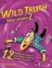 Wild Truth Bible Lessons 2 Photo
