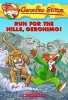 Geronimo Stilton: #47 Run for the Hills Geronimo! Photo