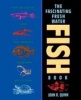 The Fascinating Freshwater Fish Book Photo
