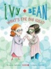 Ivy and Bean What's the Big Idea? : Photo