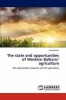 The State and Opportunities of Western Balkans' Agriculture Photo