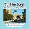 By the Bay! a Kid's Guide to San Diego California Photo