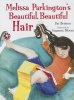 Melissa Parkington's Beautiful Beautiful Hair Photo