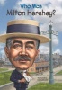 Who Was Milton Hershey? Photo