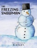 The Freezing Snowman Photo