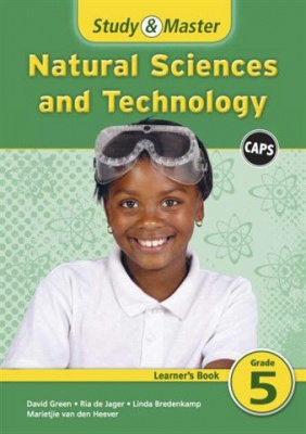 Study and Master Natural Sciences and Technology Study Master Natural Sciences and Technology Learners Book Grade 5 Learners Book Gr 5 Learners