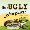 The Ugly Caterpillar Photo