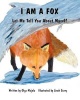 I Am a Fox Photo