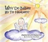Why Do Babies Go to Heaven? Photo