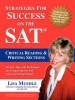 Strategies for Success on the SAT: Critical Reading & Writing Sections: Secrets Tips and Techniques for Conquering the SAT from a Test Prep Expert Photo