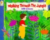 Walking Through the Jungle Photo