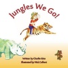 Jungles We Go! Photo