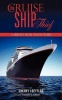 The Cruise Ship Thief Photo