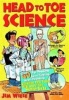 Head to Toe Science: Over 40 Eye-Popping Spine-Tingling Heart-Pounding Activities That Teach Kids about the Human Body Photo