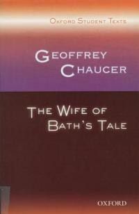 Photo of Oxford Student Texts: Geoffrey Chaucer: The Wife of Bath's Tale
