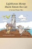 Lighthouse Mouse Meets Simon the Cat Photo