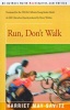 Run Don't Walk Photo