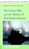 The Carson Kids and the Mystery of Skull Rocks Mansion Photo