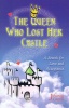 The Queen Who Lost Her Castle Photo