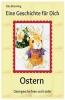 Eine Geschichte Fur Dich - Ostern Photo