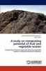 A Study on Composting Potential of Fruit and Vegetable Wastes Photo
