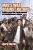 Mao's War Against Nature: Politics and the Environment in Revolutionary China Photo