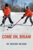 Come On Brian! Photo