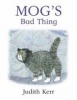 Mogs Bad Thing P/b Photo