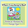 When Touching Is Bad Photo