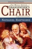 The Whole History of Grandfather's Chair - True Stories from New England History Photo