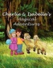 Charlie and Isabella's Magical Adventures Photo