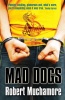 Mad Dogs Photo