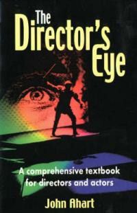 Photo of The Director's Eye: A Comprehensive Textbook for Directors and Actors