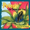 Peter the Poison Dart Frog Stories of the Rainforest Photo