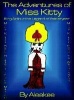 The Adventures of Miss Kitty Photo