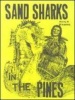 Sand Sharks in the Pines Photo